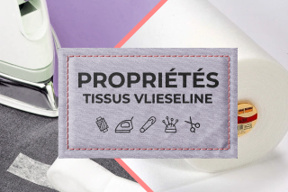 Propriétés : Vlieseline®