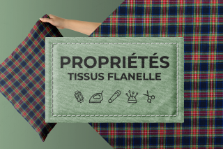Propriétés : flanelle