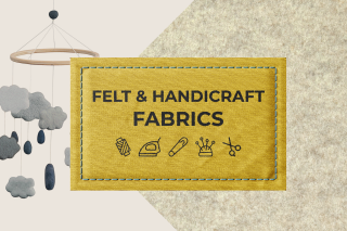 Felt & handicraft fabrics