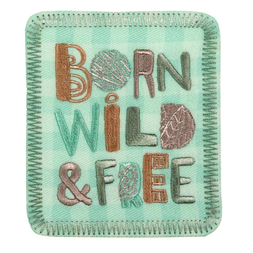 Patch écusson thermocollant Born wild & free
