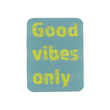 Patch écusson thermocollant Good vibes only, menthe