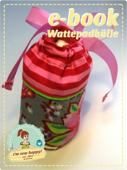 E-Book I'm sew happy! Wattepadhülle, duits